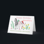 Funny Zebra Birthday Card Kort<br><div class="desc">En zebra väntar tålmodigt medan hennes rand är färgadens rosa. Hon kärlek ser det nya ut,  men det tar så lång tid. Lägg till namn (och relation) framför kort och text inuti.anpassadet Helt,  så gör det personligt. kort i båda mina butiker,  zazzle.com/artistjandavies och zazzle.com/cardshere</div>
