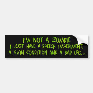 Funny Zombie Inte en Zombie-Grönt Bildekal