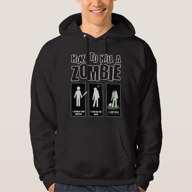 Funny Zombie Meme - Hur man Dödor en Zombie Hoodie (Framsida)