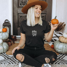 Funny Zombies Halloween Autumn Quote T Shirt