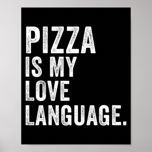 Funny Zza Is My Love Language, Funny Anti Valentin Poster (Framsidan)