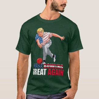Funnyrump Bowling Make Bowling Great Again girl T Shirt