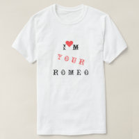 FunnyT-Shirt Text - Jag är din Romeo - Anpassnings