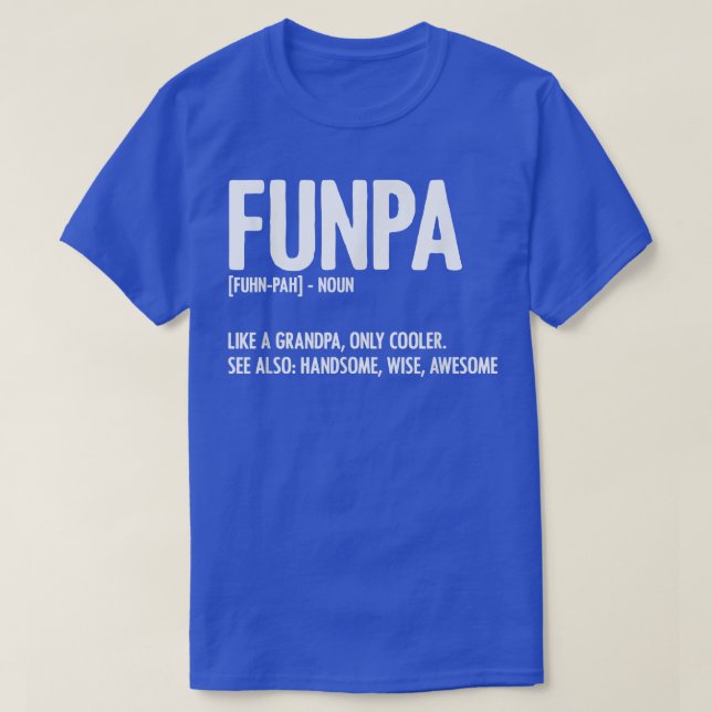 Funpa Definition Fars dag Grandpa Grandfar  T Shirt (Design framsida)
