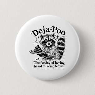Funy Deja-poo Raccoon Meme Raccoon Ord citattecken Knapp