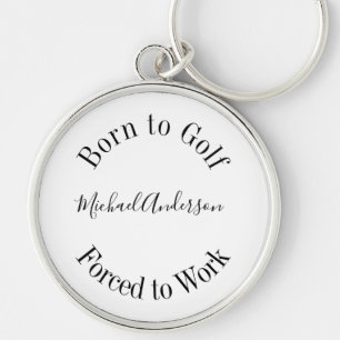 Funy Golf Say Black White Simple Keychain Rund Silverfärgad Nyckelring