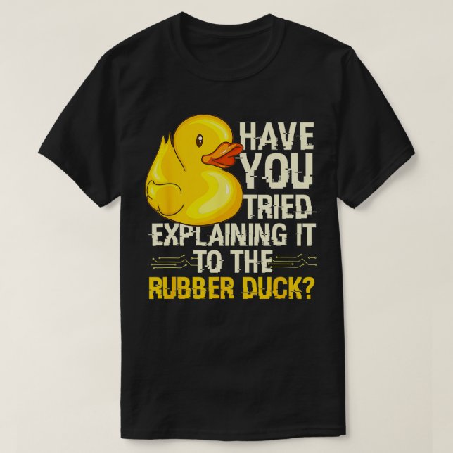 Funy Programmer Rubber Anka-felsökning T Shirt (Design framsida)