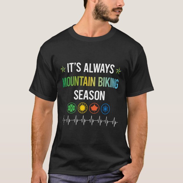 Funy Season Mountain Biking MTB T Shirt (Framsida)