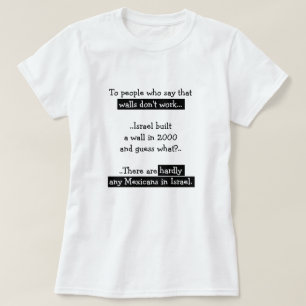Funy Trump Wall Mexiko Israel Politiskt humor Tee