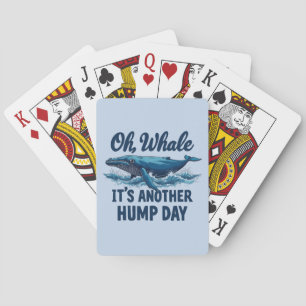 Funy Whale Pun "Oh Whale" Hump Day Design Casinokort