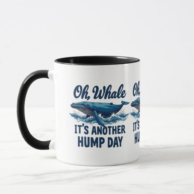 Funy Whale Pun "Oh Whale" Hump Day Design Mugg (Vänster)