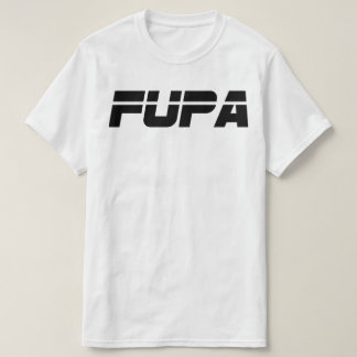 FUPA (vitt) T Shirt