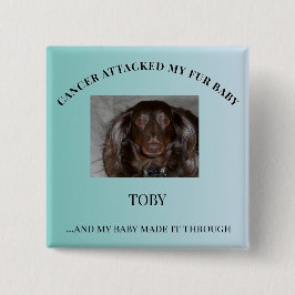 Fur Baby Hope & Survival Message Knapp