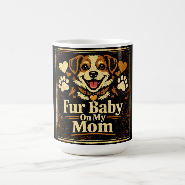 Fur Baby Mom – Pet Parent Love Pride Kaffemugg (Center)
