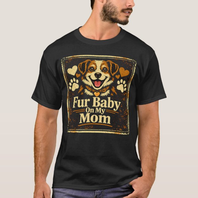 Fur Baby Mom – Pet Parent Love Pride Tee (Framsida)