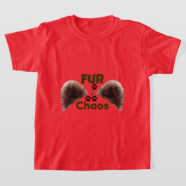 Fur & Chaos Rolig T-Shirt för vuxna djurälskare