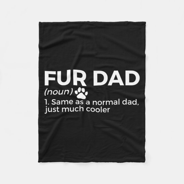 Fur Daddy Definition Rolig Hund Katt Älskare Husdj Fleecefilt (Framsidan)