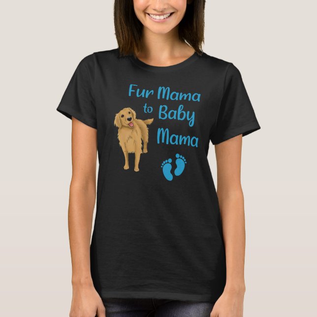 Fur Mama To Baby Mama With A Golden Retriever Illu T Shirt (Framsida)