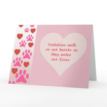 FurBaby Walk on our Hearts - Rosa Gratulerar Card