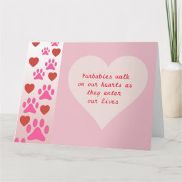 FurBaby Walk on our Hearts - Rosa Gratulerar Card Kort