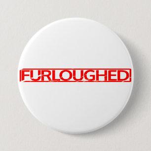 Furloughed Frimärke Knapp
