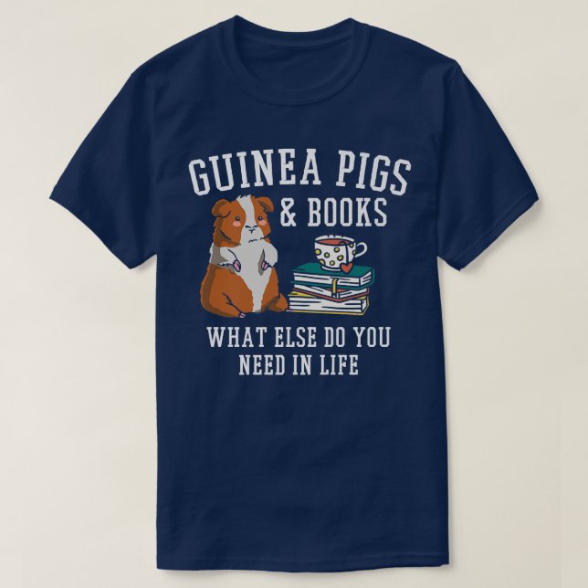 Furry Potato Guinea Pigs & Books What Else Do You  T Shirt (Design framsida)