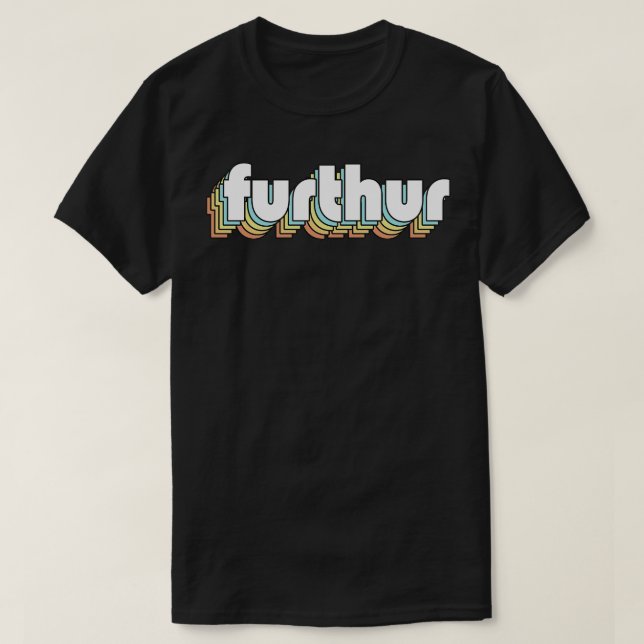Furthur Retro Rainbow Typography Faded Stil T Shirt (Design framsida)
