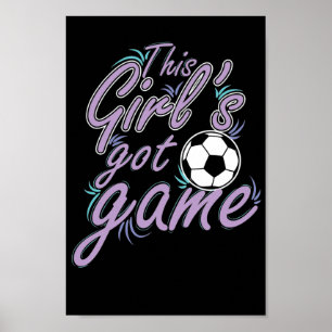 Fußball "Den här tjejen's har Game" Poster