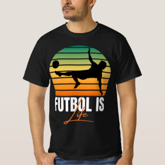 Futbol är livet t shirt