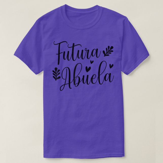 Futura Abuela Spansk Grandma Gravid Announceme T Shirt (Design framsida)