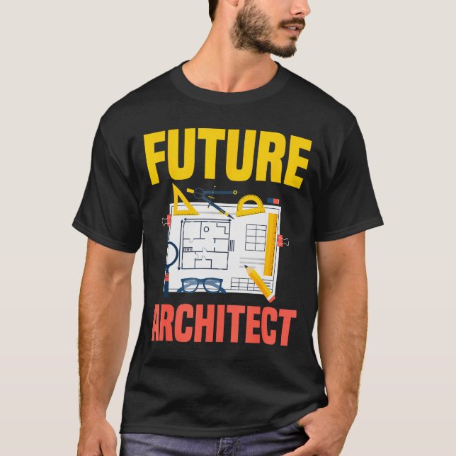 Future Architect Funny Architecture Architect  T Shirt (Framsida)