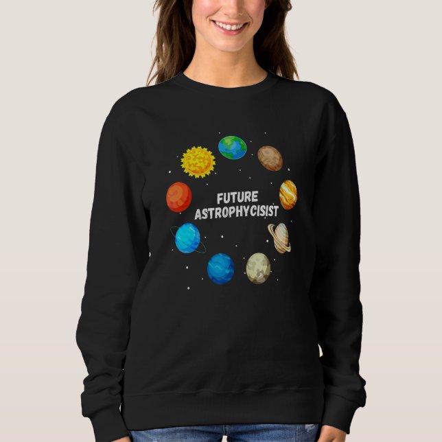 Future Astrophysicist  Astrophysics Planet Researc T Shirt (Framsida)