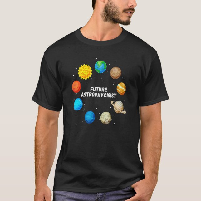 Future Astrophysicist  Astrophysics Planet Researc T Shirt (Framsida)