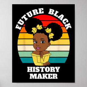 Future Black History Maker Juneteelfte Hbcu Afro G Poster