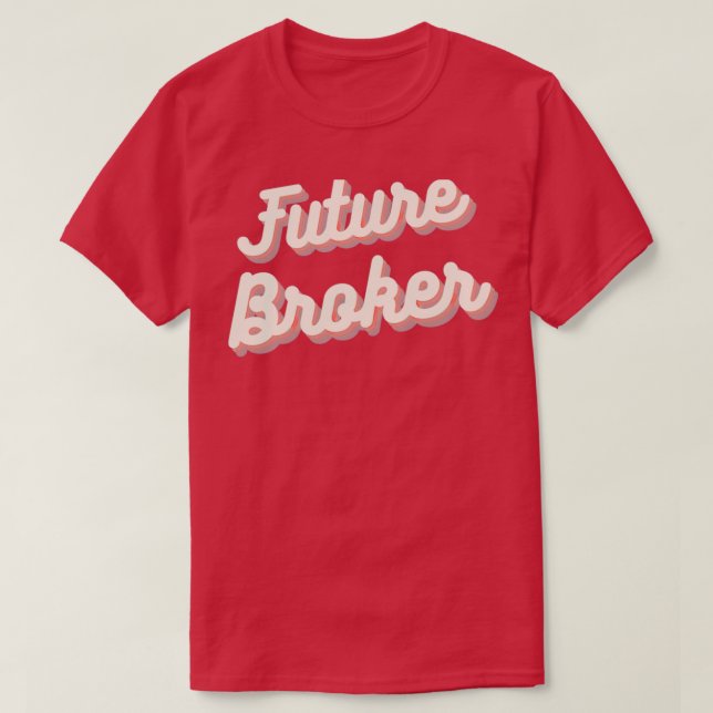 Future Broker T Shirt (Design framsida)