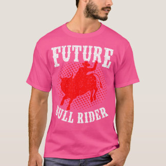 Future Bull Rider Bull Riding Mechanical Rodeo Boy T Shirt