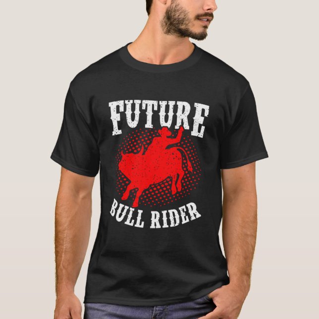 Future Bull Rider Bull Riding Mechanical Rodeo T Shirt (Framsida)