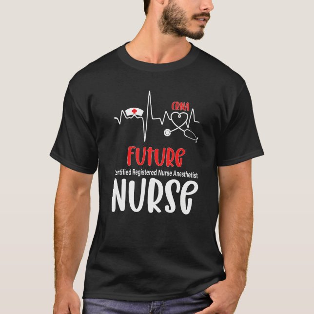 Future Certified Registered Anesthetist Heartbeat  T Shirt (Framsida)