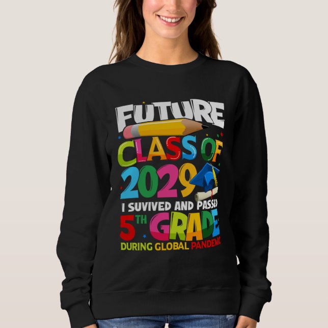 Future Class Of 2029 I Survived Passed 5th Grade G T Shirt (Framsida)