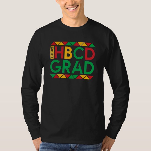 Future College Student Future HBCU Grad Girl Gradu T Shirt (Framsida)