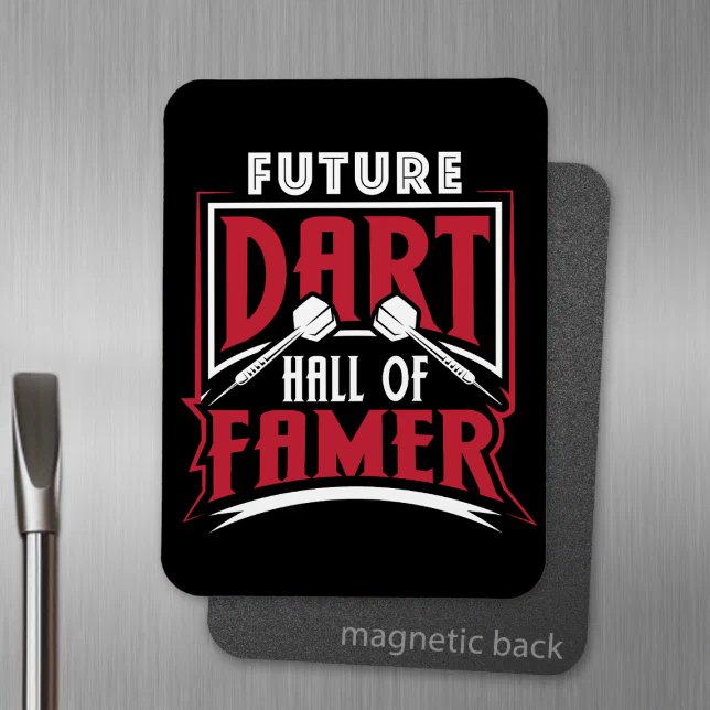 Future Dart Hall of Famer - Dart Player Magnet (Skapare uppladdad)