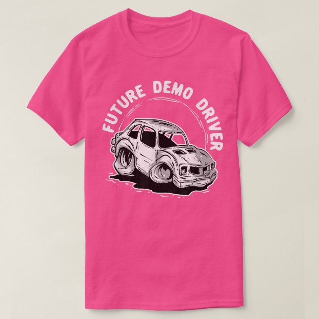 Future Demo Driver Demolition Derby Car Son Daught T Shirt (Design framsida)