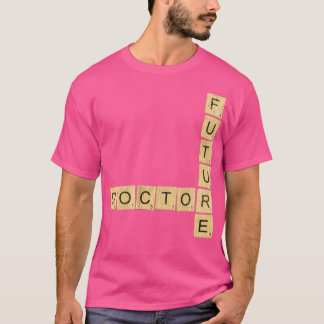 Future Doctor 16 T Shirt