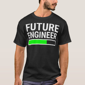 Future Engineer Loading Bar  Cool Graduation  Gift T Shirt
