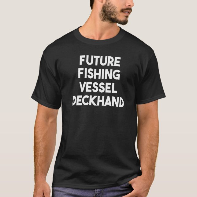 Future Fishing Vessel Deckhand T Shirt (Framsida)