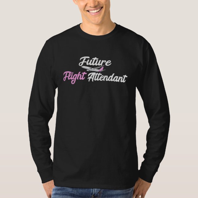 Future Flight Attendant Aviation Airplane Aircaft  T Shirt (Framsida)