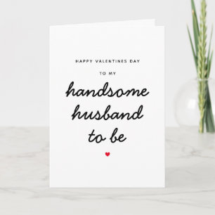 Future Handsome Make Fiancé Valentines day Kort