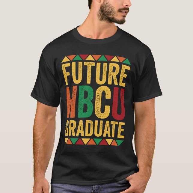 Future HBCU Graduate Historical Black College Alum T Shirt (Framsida)