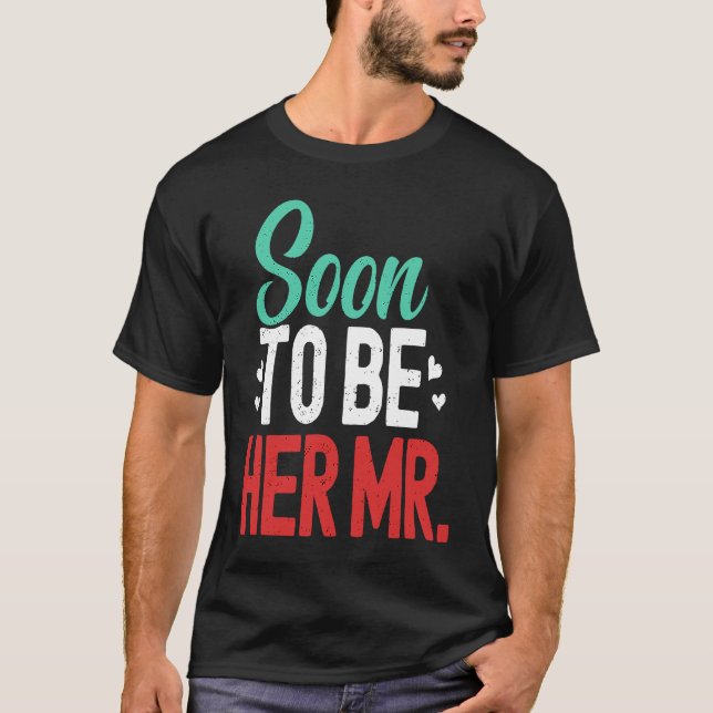 Future Husband Soon To Be Mr Engaged Fiance Engage T Shirt (Framsida)