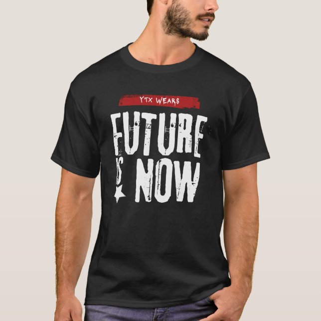 Future is now - FUIN01 T Shirt (Framsida)